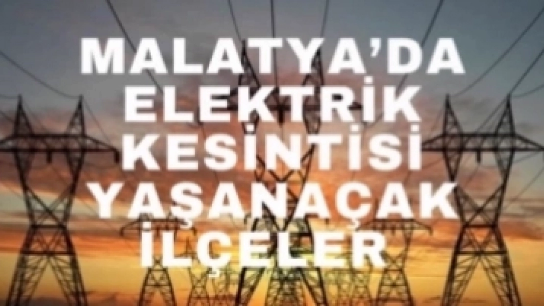 49 Mahallede Yarın Elektrikler Kesilecek Yaşanacak