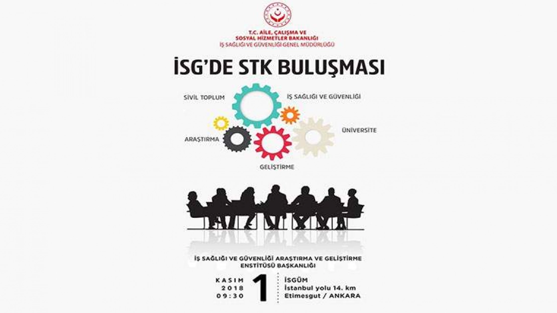 İş Sağlığı Ve Güvenliği Genel Müdürlüğü 82 Stk İle Buluşuyor