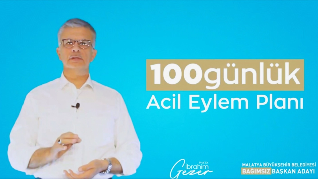 Prof. Dr. Gezer, 100 Günlük Acil Eylem Planını Açıkladı