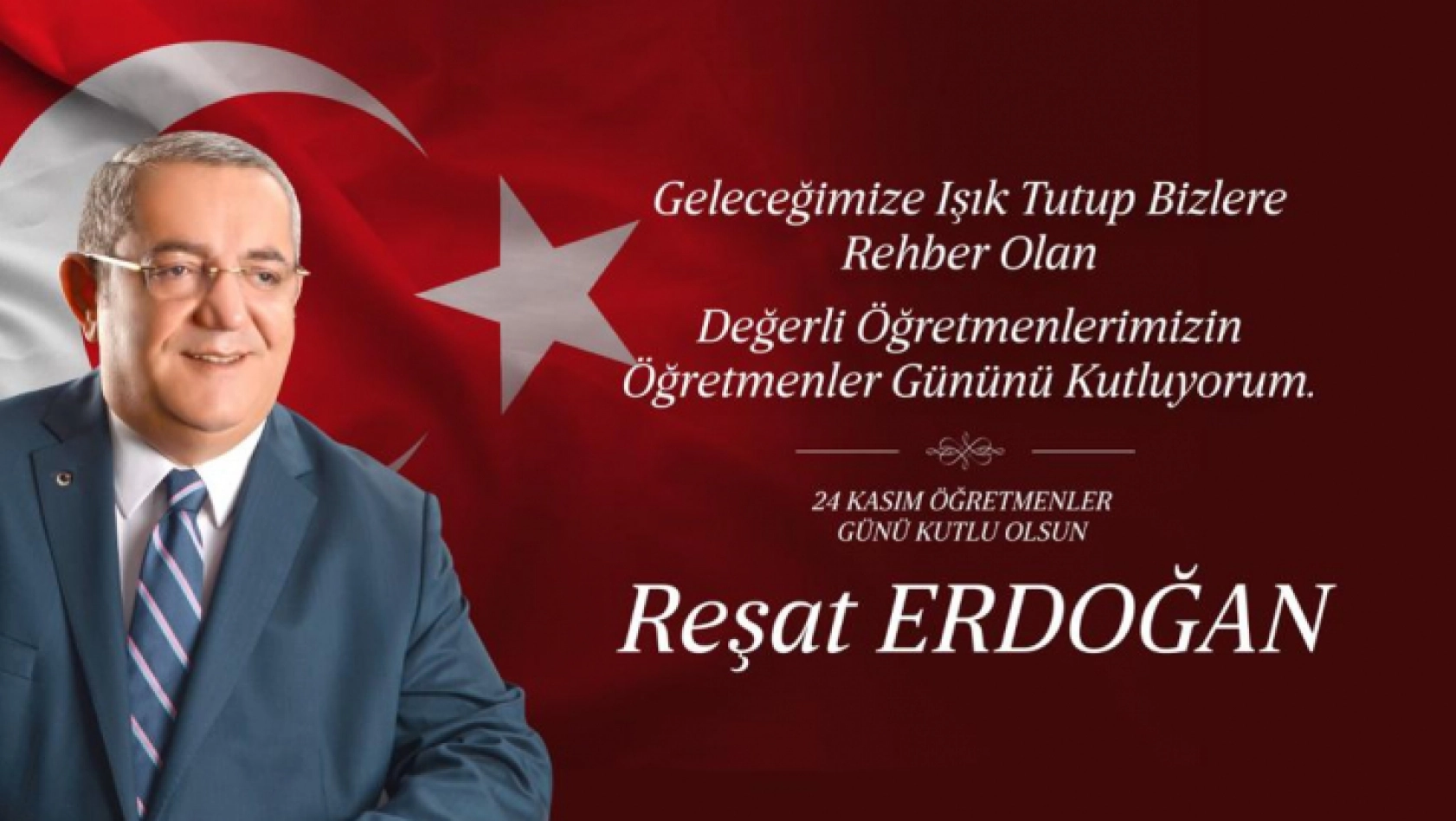 Reşat Erdoğan, Öğretmenlerimize minnet borçluyuz
