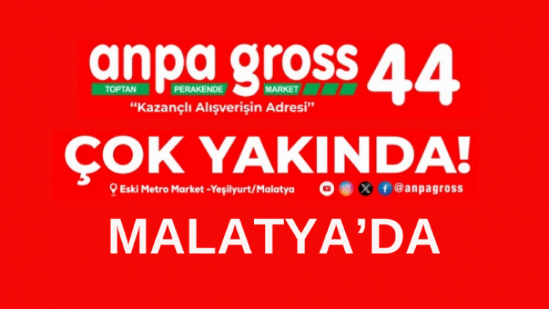 Anpa Gross 44 Malatya'da Açılıyor
