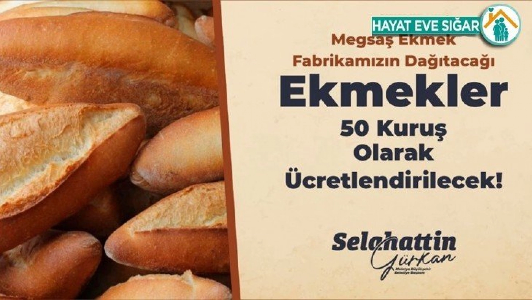 Malatya Büyükşehir Belediyesi ekmeği 50 kuruşa düşürdü