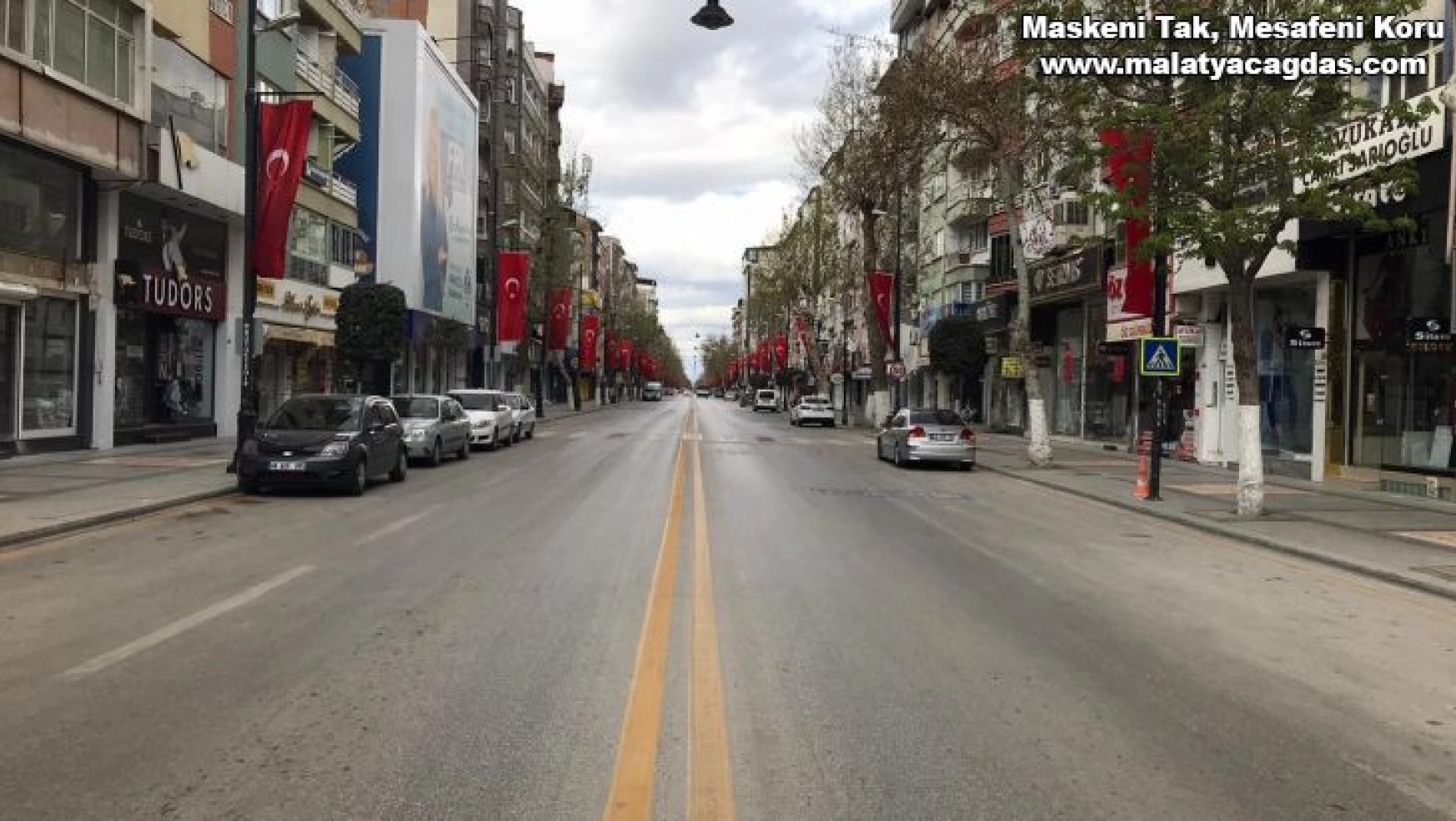 Malatya'da  cadde ve sokaklarda sessizlik hakim