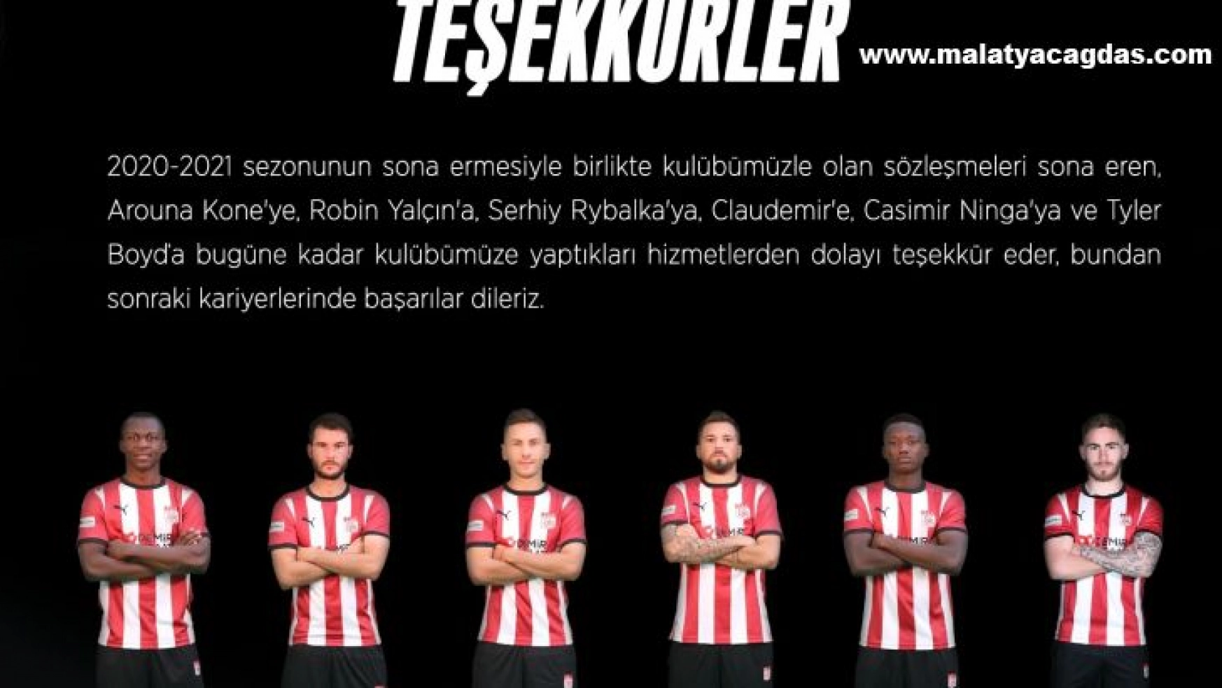Sivasspor, 6 futbolcusuna teşekkür etti