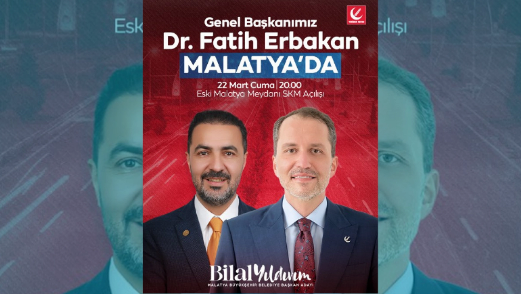 YRP Genel Başkanı Fatih Erbakan Malatya'ya Geliyor