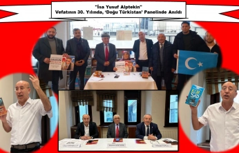İsa Yusuf Alptekin, Vefatının 30. Yılında, 'Doğu Türkistan' Panelinde Anıldı