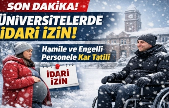 Kar nedeniyle üniversitelerdeki hamile ve engelli personele idari izin
