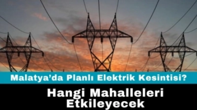 4 Aralık Perşembe Planlı Elektrik Kesintisi