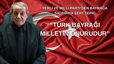 Ahmet Turan Yalçın: 'Bayrağımıza Uzanan El Karşılıksız Kalmamalı'