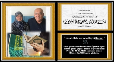 Prof. Dr. Ali YAKICI Hocamızın Annesi Vefat Etti