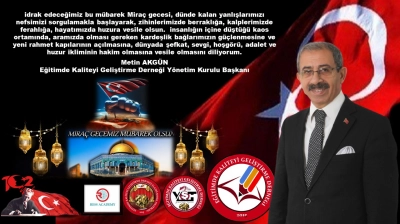 Başkan Akgün'den Miraç Kandili Mesajı