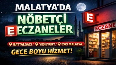 Malatya'da 22 Aralık 2025 Pazartesi Günü Nöbetçi Eczaneler