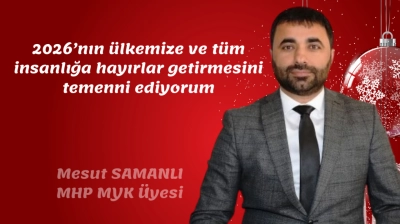 Samanlı, Yeni Yıla Birlik ve Kararlılık Mesajı