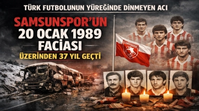 Samsunspor'un 20 Ocak 1989 Faciasının Üzerinden 37 Yıl Geçti