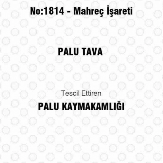 Palu Tava coğrafi işaret tescili aldı