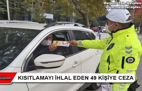 Kısıtlamayı ihlal eden 49 kişiye ceza