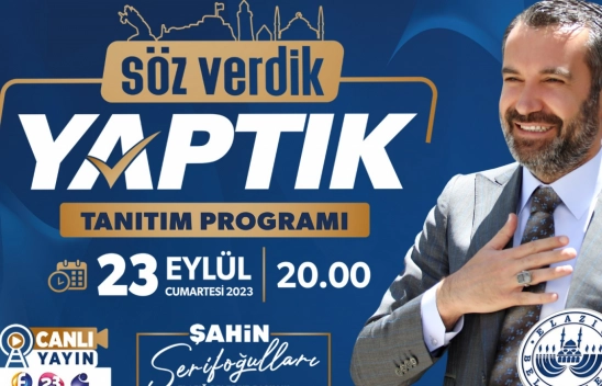 Söz Verdik Yaptık Tanıtım Programı