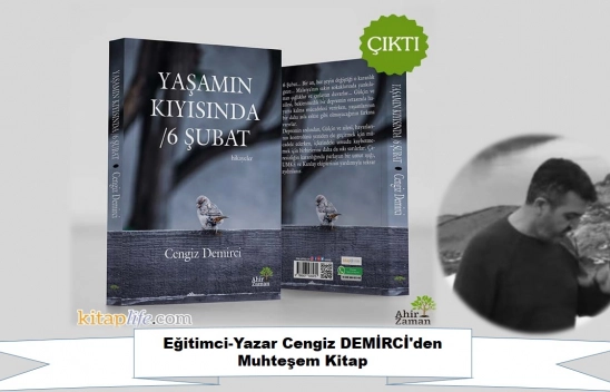 Eğitimci-Yazar Cengiz DEMİRCİ'den Muhteşem Kitap
