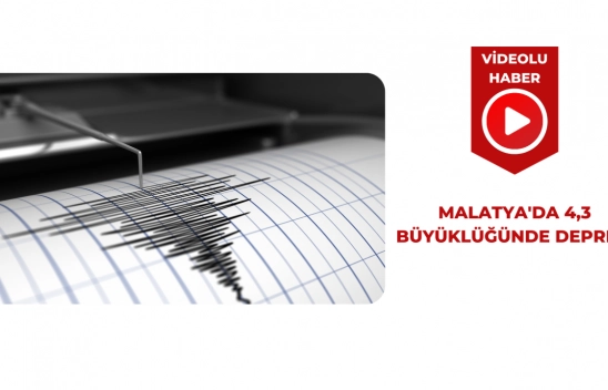Malatya'da 4,3 büyüklüğünde deprem