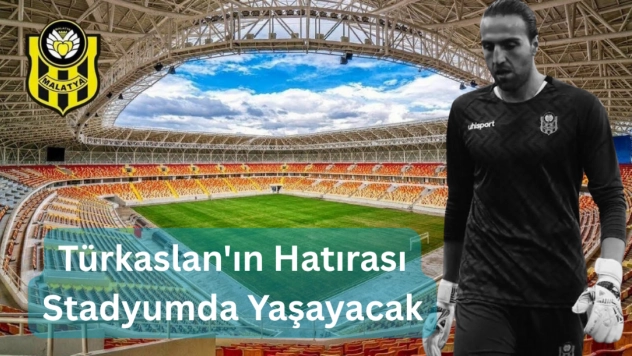 Ahmet Eyüp Türkaslan'ın İsmi Tribünde Yaşayacak