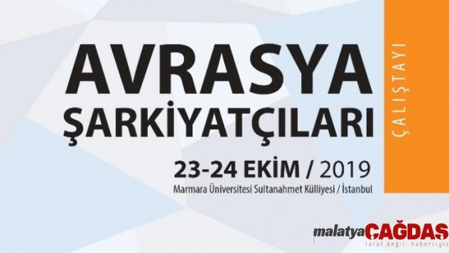 Avrasya Şarkiyatçıları Çalıştayı düzenlenecek