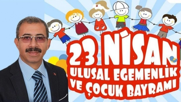 Başkan Akgün 23 Nisan Kutlama Mesajı