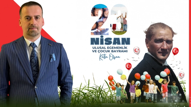 Başkan Karademir: 23 Nisan, millet iradesinin zaferidir