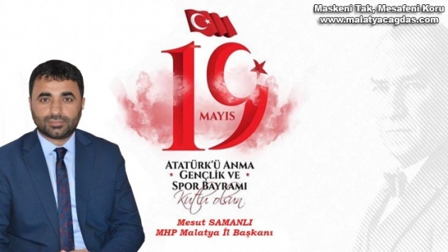 Başkan Samanlı 19 Mayıs'ın İlk Adımı İle Karanlık Yarınlarımız Aydınlandı