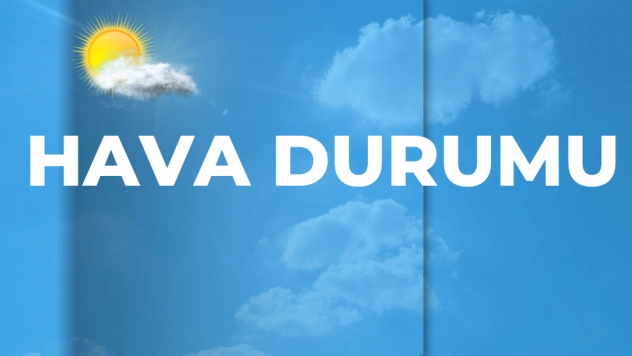 Bölge Genelinde Parçalı ve Az Bulutlu Hava Etkili Olacak