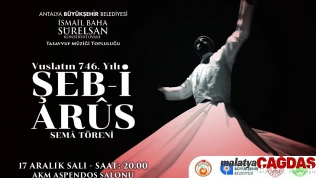 Büyükşehirden  'Şeb-i Arus Sema Töreni'