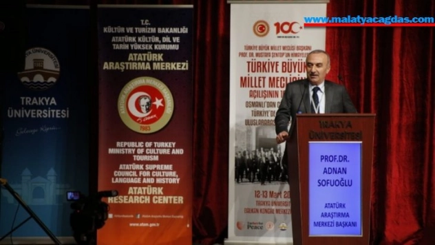 Edirne'de TBMM'nin açılışının 100. yılı uluslararası sempozyumu düzenlendi