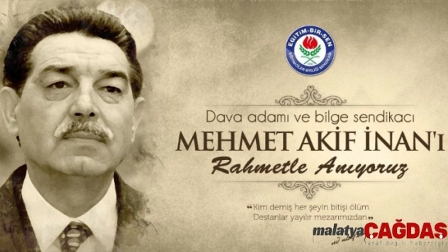 Eğitim Bir Sen Kurucu Genel Başkanı Mehmet Akif İnan'ı andı