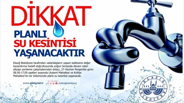 Elazığ Belediyesi'nden Su Kesintisi Duyurusu