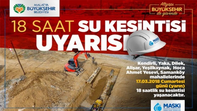 18 Saat Su Kesintisi Uyarısı