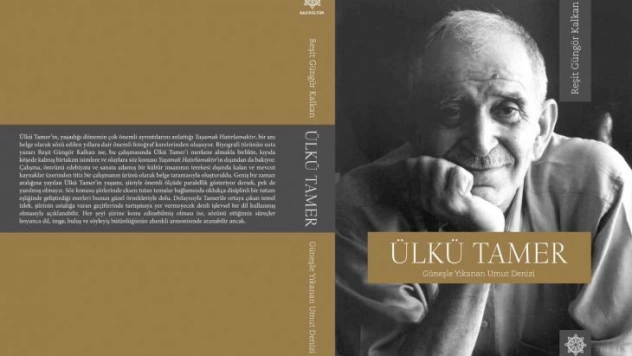 Gazikültür, 'Ülkü Tamer -Güneşle Yıkanan Umut Denizi' kitabını yayınladı