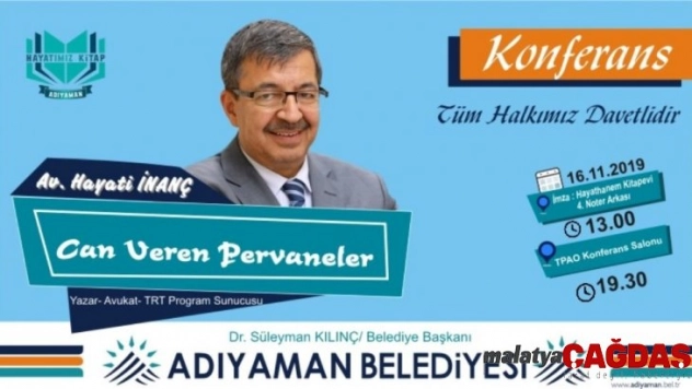 Hayati İnanç, Adıyamanlılarla buluşuyor