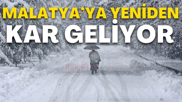 Malatya'da 28 ocak çarşamba günü kar bekleniyor: Riskler neler?