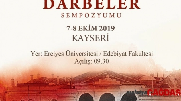 Osmanlı'dan Cumhuriyete darbeler konuşulacak