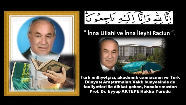 Prof. Dr. Eyyüp Aktepe Hocamız Sonsuzluğa Yürüdü