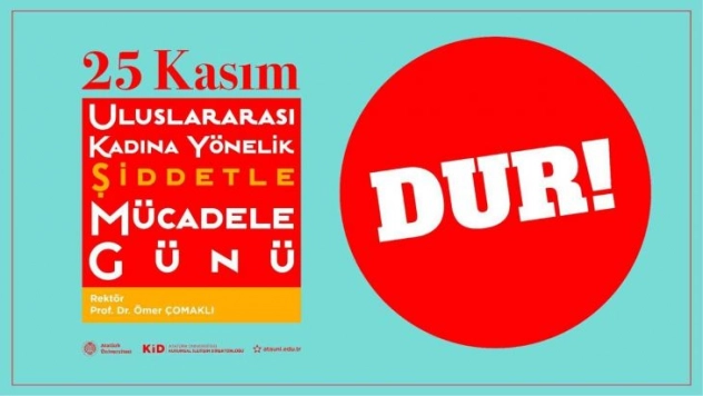 Rektör Çomaklı'dan Kadına Yönelik Şiddete Karşı Uluslararası Mücadele Günü mesajı