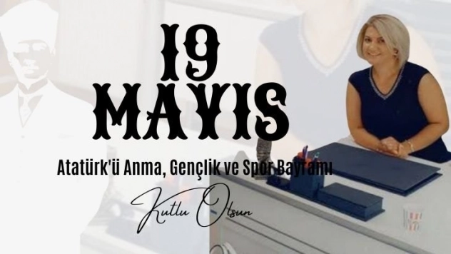 Şentürk'den 19 Mayıs Kutlama Mesajı