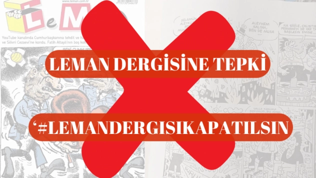 Tepkiler Çığ Gibi: Leman Dergisi'ne Kutsallara Hakaret Tepkisi