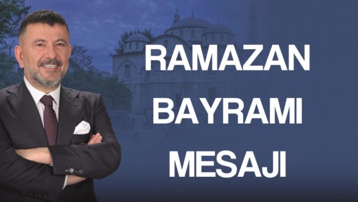 Ağbaba'dan Ramazan Bayramı Mesajı