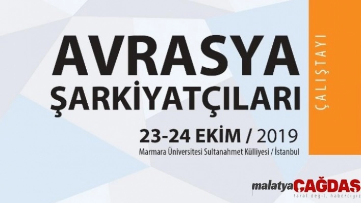 Avrasya Şarkiyatçıları Çalıştayı düzenlenecek