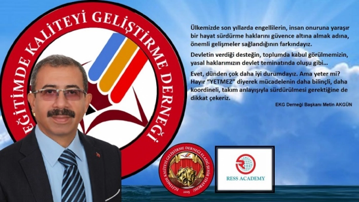 Başkan Akgün'den : 3 Aralık Dünya Engelliler Günü Mesajı