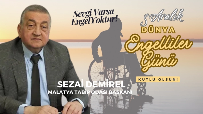 Başkan Sezai Demirel'den 3 Aralık Dünya Engelliler Günü Mesajı