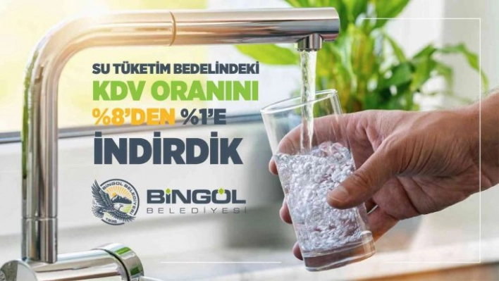 Bingöl Belediyesi su tüketim bedelindeki KDV oranını yüzde 1'e düşürdü