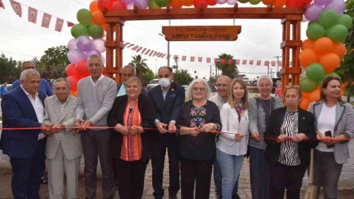 Ceyhan'da 'Nedim Tarhan Parkı'  açıldı