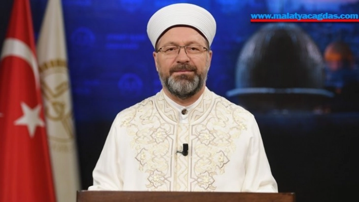 Diyanet İşleri Başkanı Erbaş'tan, Miraç Kandili mesajı