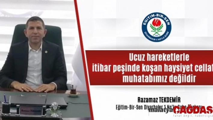 Eğitim-Bir-Sen Diyarbakır 1 No'lu Şube Başkanı Tekdemir: 'Eğitim-Bir-Sen olarak bu manipülatif kişilerle işimiz yok'